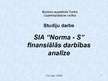 Презентация 'SIA "Norma - S" finansiālās darbības analīze', 1.