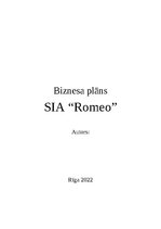 Бизнес план 'Biznesa plāns SIA “Romeo”', 1.