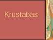 Презентация 'Krustabas', 1.