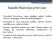 Презентация 'Latvijas Republikas Finanšu ministrija', 4.