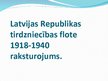 Презентация 'Latvijas Republikas tirdzniecības flotes (1918.-1940.) raksturojums', 1.