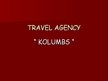 Презентация 'Travel Agency "Kolumbs"', 2.
