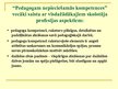 Презентация 'Pirmsskolas pedagoga profesionālās darbības būtība un kompetences', 9.
