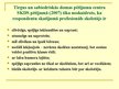 Презентация 'Pirmsskolas pedagoga profesionālās darbības būtība un kompetences', 11.