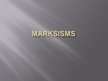 Презентация 'Marksisms', 1.