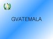 Презентация 'Gvatemala', 1.