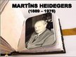 Презентация 'Martīns Heidegers', 1.