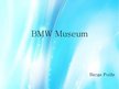 Презентация 'BMW Museum', 1.