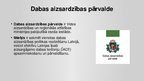 Презентация 'Vides aizsardzības organizācijas Latvijā', 7.