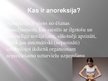 Презентация 'Stāsts par anoreksiju', 2.