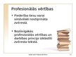 Презентация 'Ētika juridiskajā profesijā', 14.
