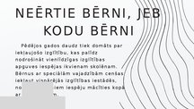 Презентация 'Neērti bērni', 2.