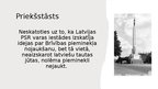 Презентация 'Viktorīna par Latvijas un Pasaules vēsturi', 16.