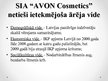 Презентация 'Uzņēmuma SIA "Avon Cosmetics" mārketinga vides analīze', 9.