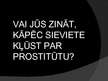 Презентация 'Prostitūcija Latvijā', 4.