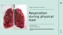Презентация 'Respiration during physical load', 1.