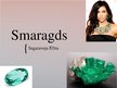 Презентация 'Smaragds', 1.