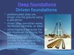 Презентация 'Types of Foundations', 7.