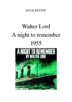 Конспект '"A Night to Remember" by Walter Lord', 1.