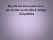 Презентация 'Napoleona Bonaparta personība, dzīve un darbība Francijas iekšpolitikā', 1.