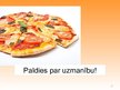 Презентация 'Piedāvājuma pilnveidošana - jaunu produktu izstrāde restorānā "IL Patio"', 22.