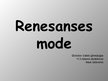 Презентация 'Renesanses mode', 1.