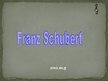 Презентация 'Franz Schubert - Šūberts', 1.