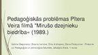 Презентация 'Pedagoģiskās problēmas Pītera Veira filmā "Mirušo dzejnieku biedrība« (1989)', 1.