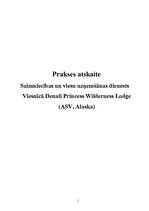 Отчёт по практике 'Viesu uzņemšanas dienests viesnīcā "Denali Princess Wilderness Lodge" (ASV, Aļas', 1.