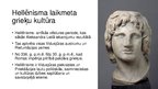 Презентация 'Maķedonijas Aleksandra jeb Aleksandra Lielā loma Senās Grieķijas vēsturē', 16.