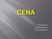 Презентация 'Cena', 1.