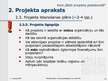 Презентация 'Projekta organizācija un vadība, projekta pieteikuma izstrāde', 29.