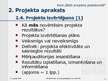 Презентация 'Projekta organizācija un vadība, projekta pieteikuma izstrāde', 31.