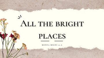 Презентация 'Homereading "All the bright places"', 1.