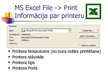 Презентация 'MS Word un Excel file print iespēju salīdzinājums', 6.