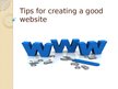 Презентация 'Tips for Creating a Good Website', 1.