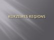 Презентация 'Kurzemes reģionālā ekonomika', 1.