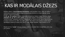 Презентация 'Modālais Džezs', 2.