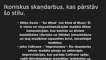 Презентация 'Modālais Džezs', 11.