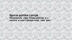 Презентация 'Sporta politika Latvijā', 1.