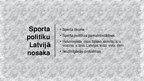 Презентация 'Sporta politika Latvijā', 3.