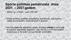 Презентация 'Sporta politika Latvijā', 4.