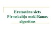 Презентация 'Eratostēna siets. Pirmskaitļu meklēšanas algoritms', 1.