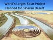 Презентация 'World`s Largest Solar Project', 1.