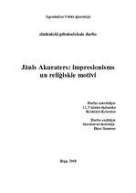 Реферат 'Jānis Akuraters: impresionisms un reliģiskie motīvi', 1.
