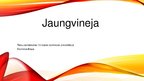 Презентация 'Jaungvineja', 1.