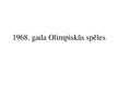 Презентация '1968.gada Olimpiskās spēles', 1.