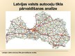 Дипломная 'Latvijas valsts autoceļu tīkla pārvaldīšanas analīze', 65.