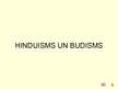 Презентация 'Indijas tradicionālā kultūra. Hinduisms un budisms', 1.