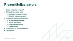 Презентация 'Molekulārie motori, to pielietojuma iespējas medicīnā', 2.